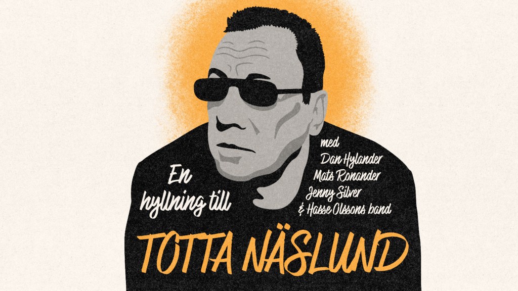 En kväll till Tottas minne – Dan Hylander, Mats Ronander och Jenny Silver i en varm hyllning till Totta&nbsp;Näslund