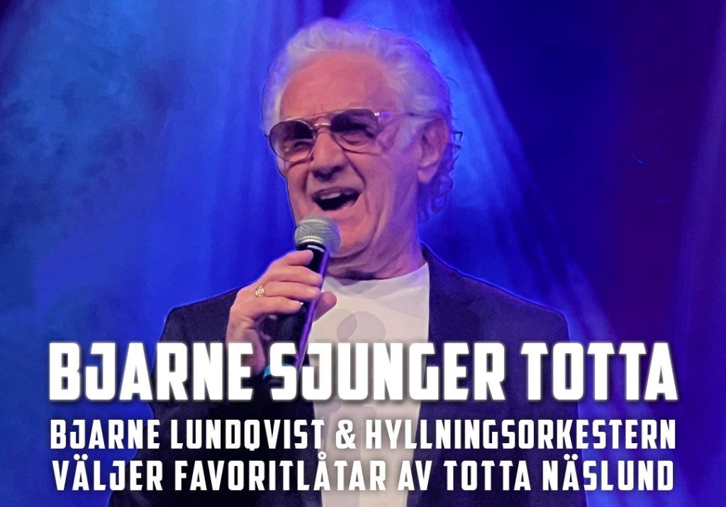 Bjarne Lundqvist & Hyllningsorkestern hyllar Totta Näslund på Brygghuset i&nbsp;Fiskebäckskil